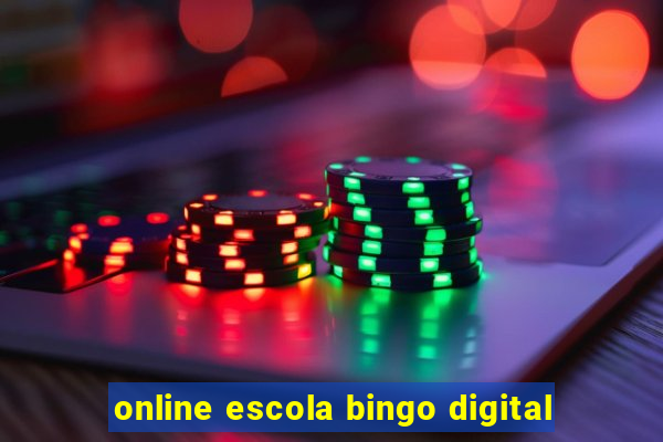 online escola bingo digital